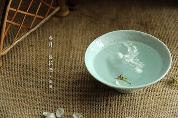 白酒技术之梨花酒的制作方法和功效